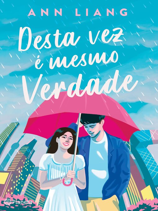 Title details for Desta vez é mesmo verdade by Ann Liang - Available